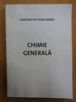 Constantin Horia Barbu - Chimie generala