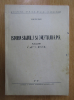 Dumitru Firoiu - Istoria statului si dreptului R. P. R. (volumul 2)