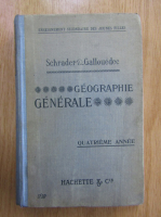 F. Schrader, L. Gallouedec - Geographie generale