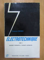 Francois Cahen - Electrotechnique (volumul 4)