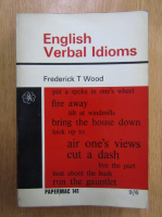 Frederick T. Wood - English Verbal Idioms