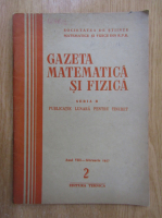 Gazeta Matematica, Seria B, anul VIII, nr. 2, 1957