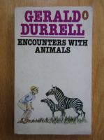 Gerald Durrell - Encounters with Animals