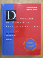 Gilberte Dube - Dictionnaire des expressions Francais-Anglaises