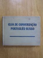 Anticariat: Guia de conversacao portugues-russo