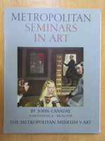 John Canaday - Metropolitans Seminars in Art. Portofolio 2. Realism