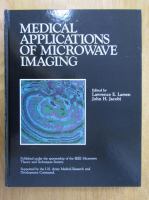 Lawrence E. Larsen - Medical Applications of Microwave Imaging