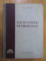 M. F. Mircinc - Geologia petrolului