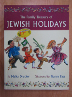Malka Drucker - The Family Treasury of Jewish Holidays