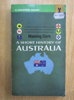 Manning Clark - A Short History of Australia