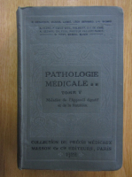 Marcel Labbe - Precis de pathologie medicale (volumul 5)