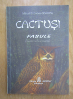 Mihail Ecovoiu Doreanu - Cactusi. Fabule