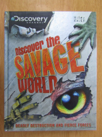 Miles Kelly - Discover the Savage World
