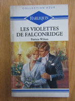 Patricia Wilson - Les violettes de Falconridge