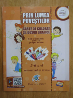 Prin lumea povestilor. Carte de colorat si jocuri grafice