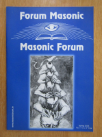 Revista Forum Masonic, anul V, nr. 17, primavara 2004