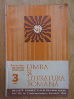 Revista Limba si literatura romana, anul XIII, nr. 3, 1984