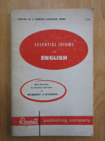 Robert J. Dixson - Essential Idioms in English