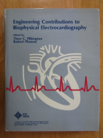 Theo C. Pilkington - Engineering Contributions to Biophisical Electrocardiography