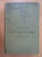 Therese de Dillmont - Encyclopedie des ouvrages de dames