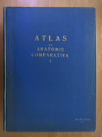 Anticariat: Vasile Ghetie - Atlas de anatomie comparativa (volumul 1)