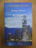 Zhang Yawen - Ecouri ale secolelor trecute