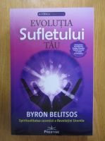 Byron Belitsos - Evolutia sufletului tau