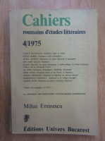 Cahiers roumains d'etudes litteraires, nr. 4, 1975