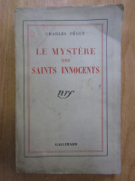 Charles Peguy - Le mystere des saints innocents