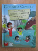 Cressida Cowell - Aventurile gemenilor Treetop. Gemenii salveaza un stegozaur