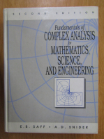 E. B. Saff - Fundamentals of Complex Analysis for Mathematics, Science, and Engineering