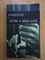 Georges Simenon - Lettre a mon juge