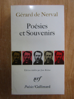 Gerard de Nerval - Poesies et Souvenirs