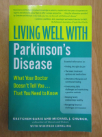 Gretchen Garie - Living Well with Parkinson's Disease