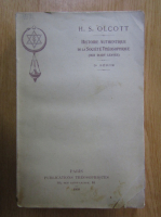 H. S. Olcott - Histoire authentique de la Societe Theosophique. 3e serie