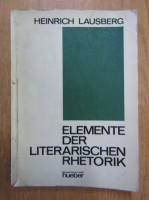 Heinrich Lausberg - Elemente der literarischen rhetorik