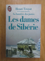 Henri Troyat - Les dames de Siberie