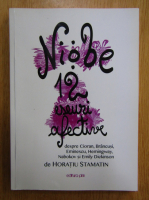 Anticariat: Horatiu Stamatin - Niobe, 12 eseuri afective