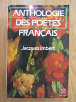 Jacques Imbert - Anthologie des poetes francais