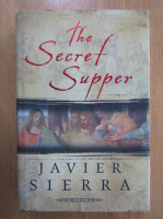 Javier Siera - The Secret Supper