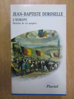 Jean Baptiste Duroselle - L'Europe