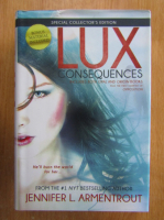 Jennifer L. Armentrout - Lux Consequences (volumul 3)