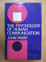 John Parry - The Psychology of Human Communication