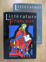 Joseph Bedier - Litterature francaise (2 volume)