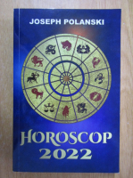 Joseph Polanski - Horoscop 2022