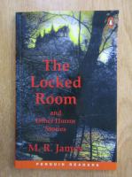 M. R. James - The Locked Room and Other Horror Stories