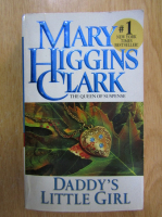 Mary Higgins Clark - Daddy's Little Girl