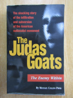 Michael Collins Piper - The Judas Goats. The Enemy Within