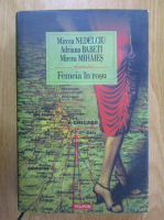 Mircea Nedelciu - Femeia in rosu