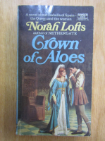 Norah Lofts - Crown of Aloes